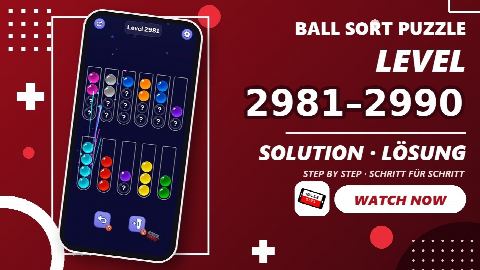 Ball Sort Puzzle – Level 2981–2990 gelöst
