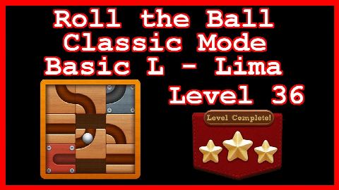 Roll the Ball Lima Level 36 (Classic - Basic L) - Lösung Solution Walkthrough