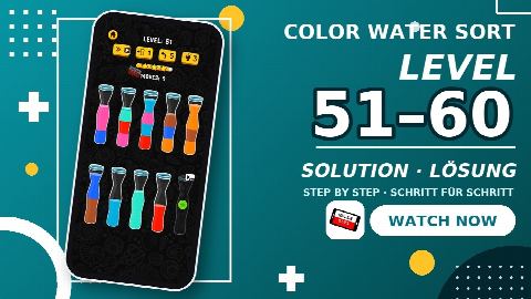 Color Water Sort Puzzle Games – Level 51–60 gelöst | Level 51–60 solved