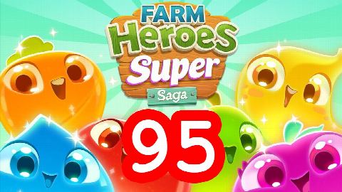 Farm Heroes Super Saga - Level 95 - Lösung Solution Walkthrough
