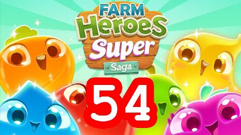 Farm Heroes Super Saga - Level 54 - Lösung Solution Walkthrough