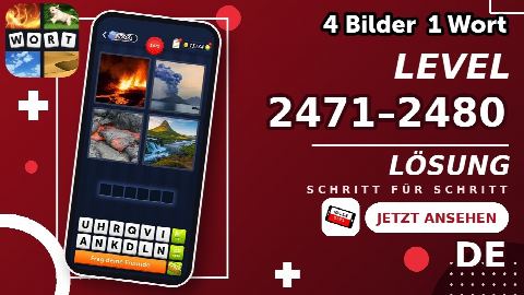 4 Bilder 1 Wort – Level 2471–2480 gelöst | Alle Lösungen (Update: 2026)