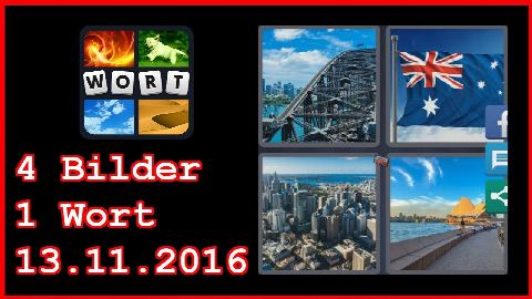4 Bilder 1 Wort - Tägliches Rätsel - Australien 2016 - 13.11.2016 - 13.11.2016 - 13. November 2016