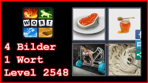 4 Bilder 1 Wort - Level 2548 - Steak, Honig, Kraftsport - Lösung