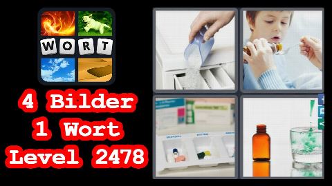 4 Bilder 1 Wort - Level 2478 - Waschmaschine, Medikamt, Hustensaft - Lösung