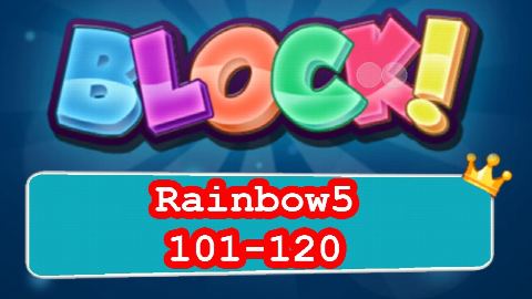 BLOCK! – Special Rainbow5 Standard