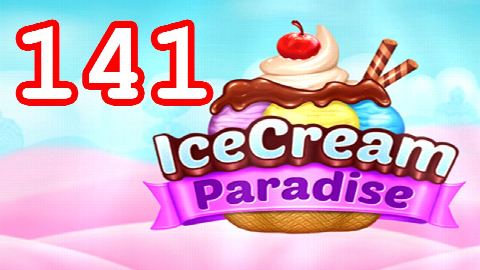 Ice Cream Paradise - Match 3 - Level 141 - Lösung Solution Walkthrough
