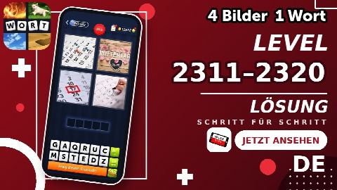 4 Bilder 1 Wort – Level 2311–2320 gelöst | Alle Lösungen (Update: 2026)