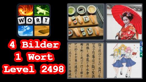4 Bilder 1 Wort - Level 2498 - Sushi, Manga, Zeichen - Lösung