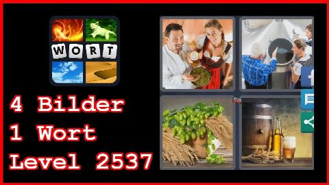 4 Bilder 1 Wort - Level 2537 - Bier, Gerste, Hopfen - Lösung