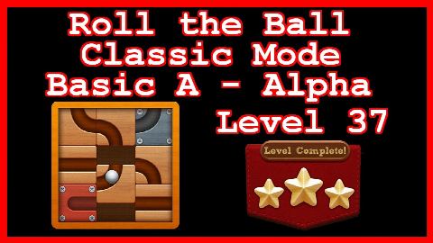Roll the Ball Alpha Level 37 (Classic - Basic A) - Lösung Solution Walkthrough