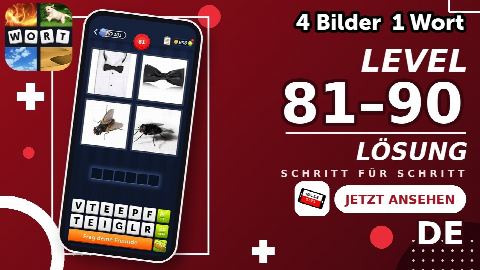 4 Bilder 1 Wort – Level 81–90 gelöst | Alle Lösungen (Update: 2026)