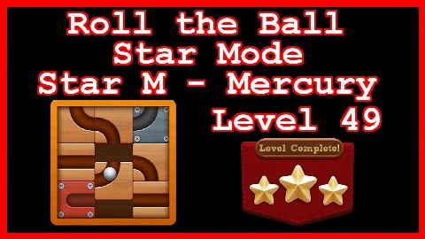 Roll the Ball Mercury Level 49 (Star Mode - Star M) - Lösung Solution Walkthrough