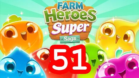 Farm Heroes Super Saga - Level 51 - Lösung Solution Walkthrough