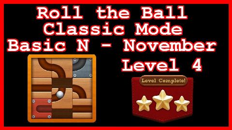 Roll the Ball November Level 4 (Classic - Basic N) - Lösung Solution Walkthrough