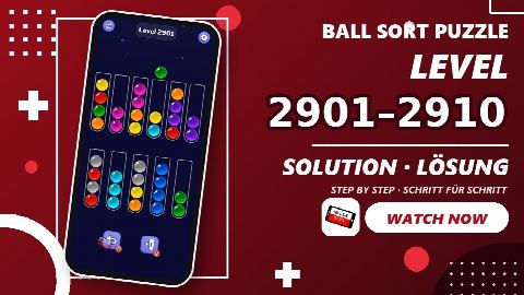 Ball Sort Puzzle – Level 2901–2910 gelöst