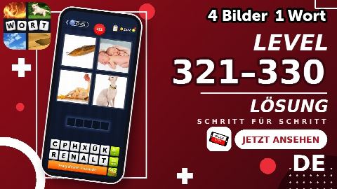 4 Bilder 1 Wort – Level 321–330 gelöst | Alle Lösungen (Update: 2026)