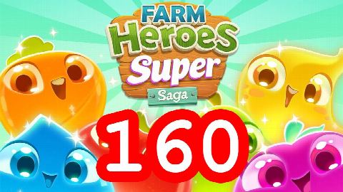 Farm Heroes Super Saga - Level 160 - Lösung Solution Walkthrough