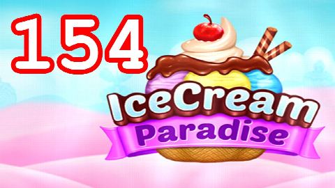 Ice Cream Paradise - Match 3 - Level 154 - Lösung Solution Walkthrough