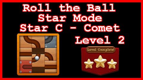 Roll the Ball Comet Level 2 (Star Mode - Star C) - Lösung Solution Walkthrough