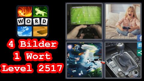 4 Bilder 1 Wort - Level 2517 - Playstation, Spielen, Videospiele, Gangschaltung - Lösung
