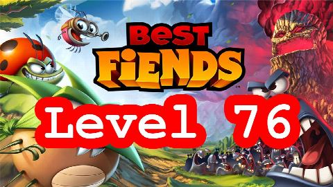 Best Fiends - Level 76 - Die Grabungsstätte - Lösung Solution Walkthrough