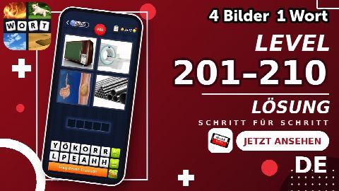 4 Bilder 1 Wort – Level 201–210 gelöst | Alle Lösungen (Update: 2026)