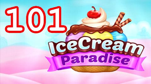 Ice Cream Paradise - Match 3 - Level 101 - Lösung Solution Walkthrough
