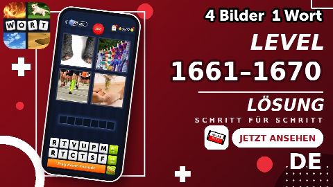 4 Bilder 1 Wort – Level 1661–1670 gelöst | Alle Lösungen (Update: 2026)