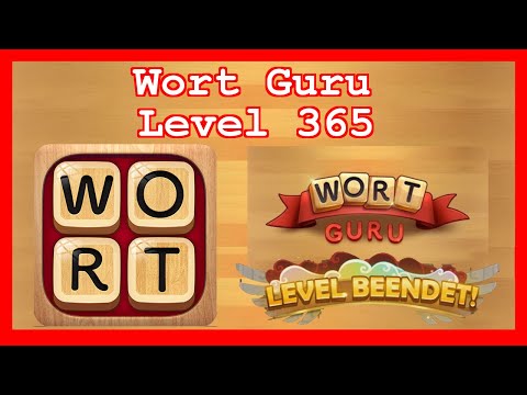 Wort Guru - Level 365 - Lösung Solution Walkthrough