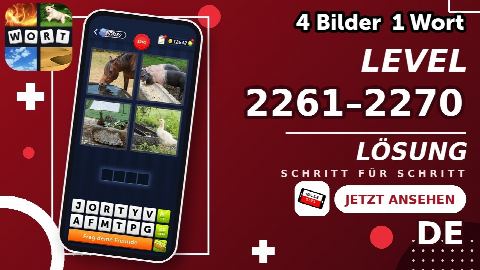 4 Bilder 1 Wort – Level 2261–2270 gelöst | Alle Lösungen (Update: 2026)
