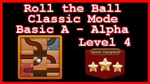Roll the Ball Alpha Level 4 (Classic - Basic A) - Lösung Solution Walkthrough