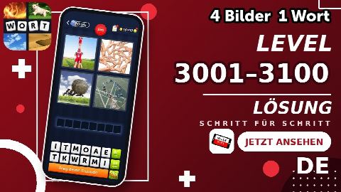 4 Bilder 1 Wort – Level 3001–3100 gelöst | Alle Lösungen (Update: 2026)