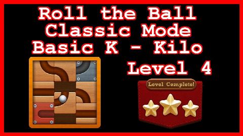 Roll the Ball Kilo Level 4 (Classic - Basic K) - Lösung Solution Walkthrough