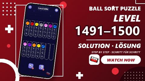 Ball Sort Puzzle Level 1491-1500 – answer video