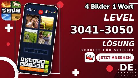 4 Bilder 1 Wort – Level 3041–3050 gelöst | Alle Lösungen (Update: 2026)