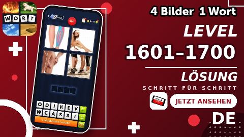 4 Bilder 1 Wort – Level 1601–1700 gelöst | Alle Lösungen (Update: 2026)