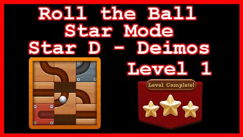 Roll the Ball Deimos Level 1 (Star Mode - Star D) - Lösung Solution Walkthrough