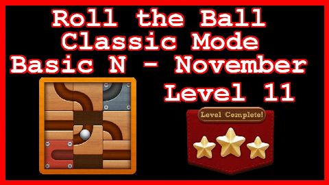 Roll the Ball November Level 11 (Classic - Basic N) - Lösung Solution Walkthrough
