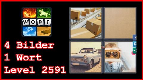 4 Bilder 1 Wort - Level 2591 - Packband, Trabi, Kind - Lösung