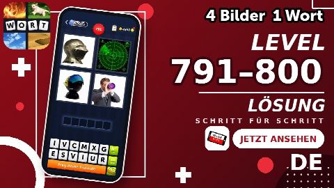4 Bilder 1 Wort – Level 791–800 gelöst | Alle Lösungen (Update: 2026)
