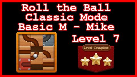 Roll the Ball Mike Level 7 (Classic - Basic M) - Lösung Solution Walkthrough