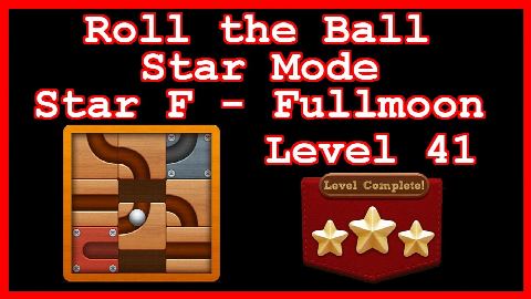 Roll the Ball Fullmoon Level 41 (Star Mode - Star F) - Lösung Solution Walkthrough