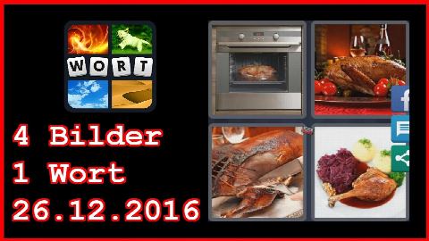 4 Bilder 1 Wort - Tägliches Rätsel - Weihnachten 2016 - 26.12.2016 - 26.12.2016 - 26. Dezember 201