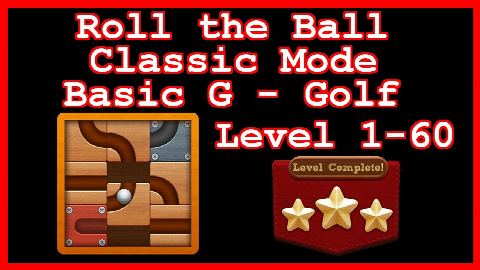 Roll the Ball Golf Level 1-60 (Classic - Basic G) - Lösung Solution Walkthrough