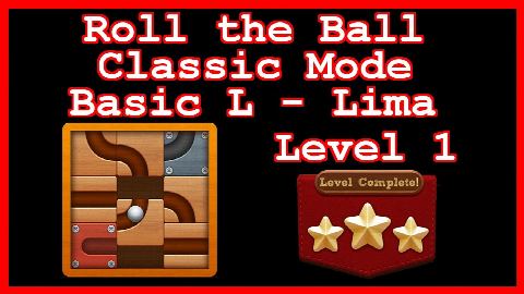 Roll the Ball Lima Level 1 (Classic - Basic L) - Lösung Solution Walkthrough