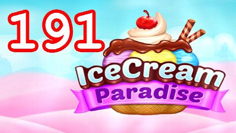 Ice Cream Paradise - Match 3 - Level 191 - Lösung Solution Walkthrough