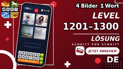 4 Bilder 1 Wort – Level 1201–1300 gelöst | Alle Lösungen (Update: 2026)
