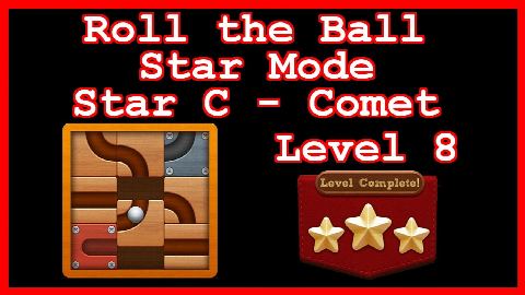 Roll the Ball Comet Level 8 (Star Mode - Star C) - Lösung Solution Walkthrough