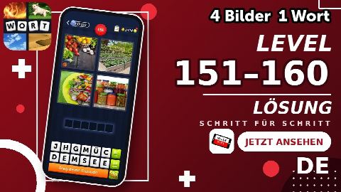 4 Bilder 1 Wort – Level 151–160 gelöst | Alle Lösungen (Update: 2026)